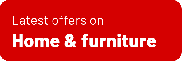 Top offers on Home & furniture