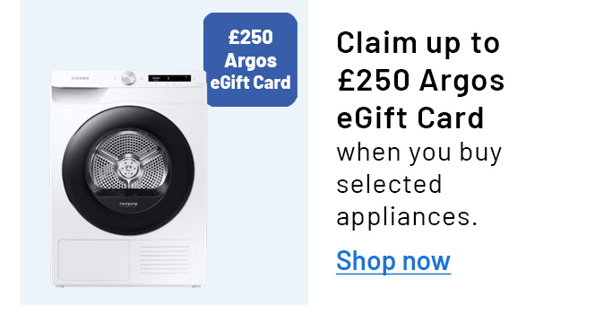 Claim up to 250 egift card with selected appliances